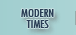 modern times